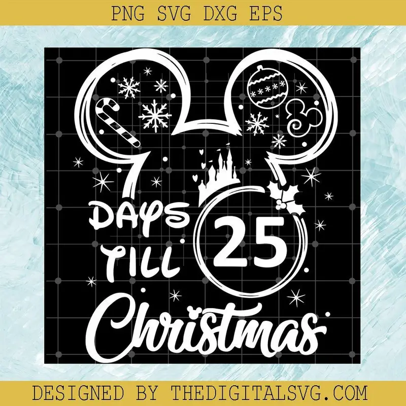 25 Days Till Christmas Svg, Christmas Countdown Svg, Disney Mickey Svg, Disney Svg, Christmas Svg 1
