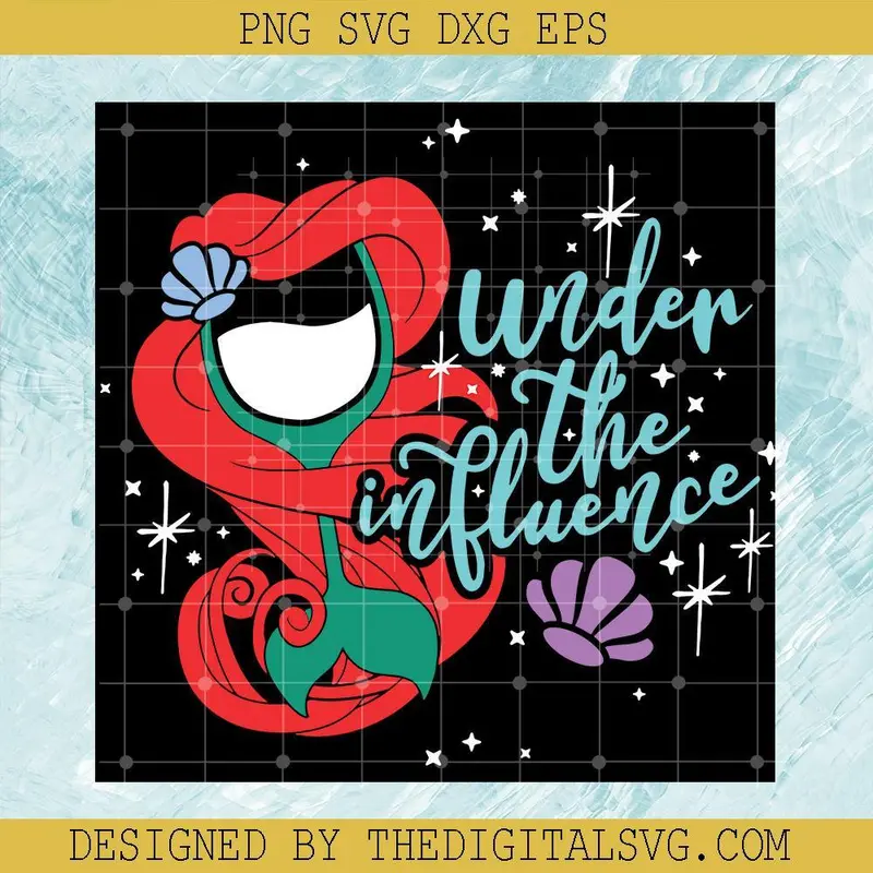Ariel Drinking Glass Svg, Under The Influence Svg, Disney Princess Svg, Disnet Wine Svg 1