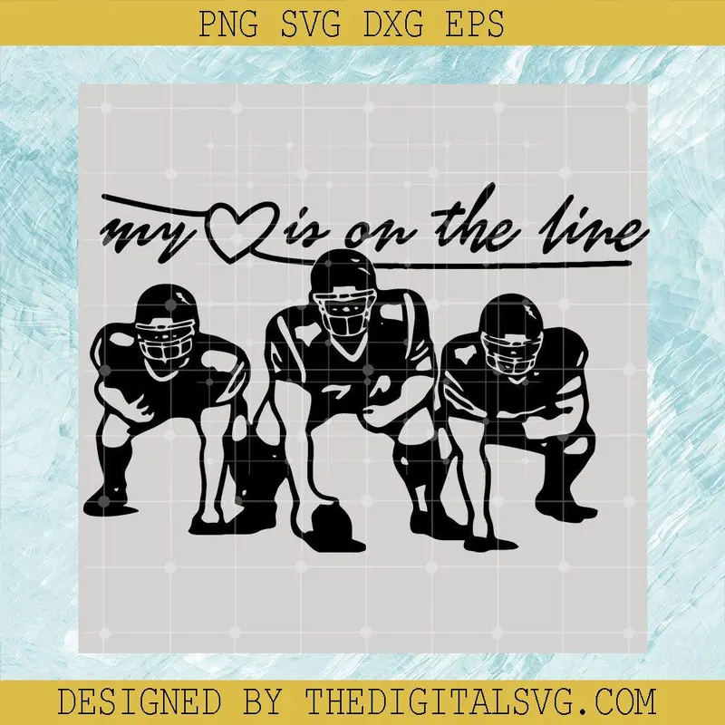 Football Svg, My Heart Is On The Line Svg, Offensive Lineman Svg 1